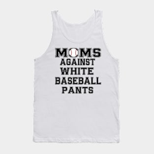 Moms Against White Baseball Pants Tank Top